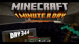 Minecraft - 1 minute a day - Day 344 - Lava Pool and Axolotl talk