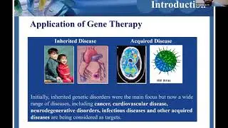 Advancing Scientific Research for future healthcare Special emphasis on Gene Therapy
