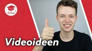 Gute Ideen f&uuml;r YouTube-Videos finden, die deine Zuschauer interessieren