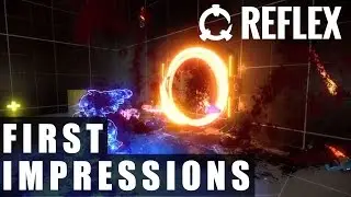 REFLEX Gameplay | First Impressions HD