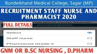 BMC - Medical College Recruitment Staff Nurse And Pharmacist  2020 || GNM/B.sc Nursing , D.Pharm ||