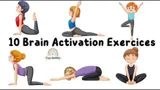 Brain Activation Exercises/Yoga for Sharp focus and Memory7Yoga for Children/Yoga Buddies