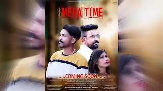 Mera Time | Ajay Kansay Feat. Taniya Sharma | Humans Records | New Punjabi Songs Teaser 2020