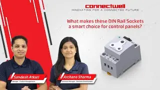 Making the Right Connection Ep 9: What makes the DIN Rail Sockets a smart choice for control panels?