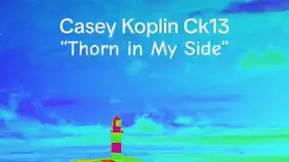 Casey Koplin Ck13 - Thorn in My Side #ska #punk #anti #Love #Song #original #indie #Live #Music #alt