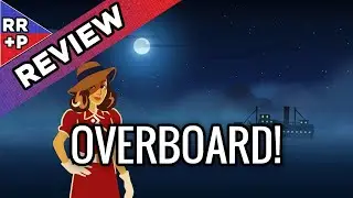 RiggyRob + Pimmsy Review: Overboard! (Switch, 2021) | End Credits Discussion & Analysis