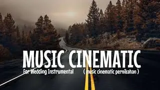 Background Music Free Download Video Wedding Cinematic