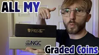 Every Graded Coin I Own 🪙 | My Slabbed Collection