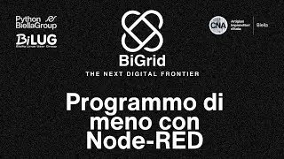 BiGrid 03 - Programmo di meno con Node-RED