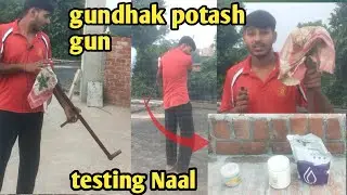 Gundhak potash ( Real or Fake ) 🤥 / gundhak potash gun testing / full information