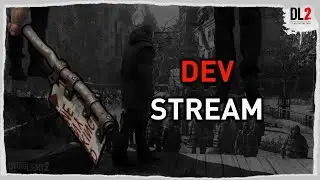 Dying Light 2: E3 Definitive Mod - AMA and Development