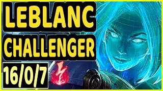KAMI (LEBLANC) - 16/0/7 KDA CHALLENGER GAMEPLAY - BR
