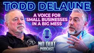 Todd Delaune: A Voice for Small Businesses in a Big Mess