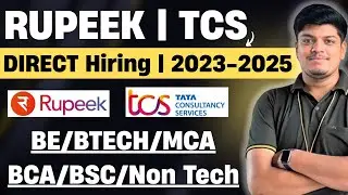 🔥Rupeek, TCS, Xcelore Urgent Hiring | BE/BTECH/BCA/BSC/MCA & Non Tech | Off Campus Drive 2025-2023