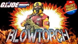 G.I. Joe Classified Blowtorch - Classified Done Right!