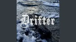 Drifter