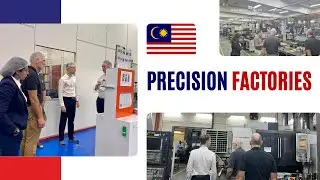 Visiting Malaysia Factory | Precision manufacturing Made in Malaysia | OEM manufacturers