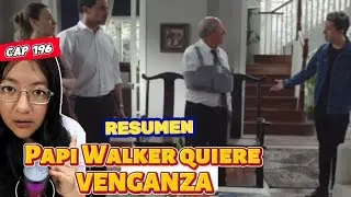 El Jardín de Olivía cap 198 RESUMEN Papi Walker quiere venganza 