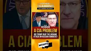 A CIA PROBLEM INTERVIEW: Did Trump OK the Ukraine attack on Russian bombers? #moats