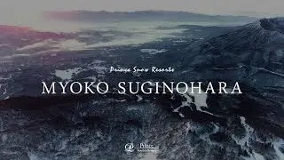 [Prince Snow Resorts] Myoko Suginohara
