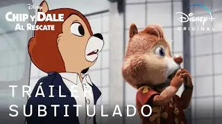 Chip y Dale Al Rescate | Tráiler Oficial Subtitulado | Disney+