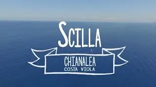 Scilla - Costa Viola | Calabria dal Drone