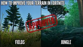 How to Improve your Terrain / Landscaping in Fortnite Creative
