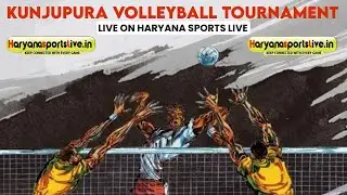 Kunjpura Karnal Volleyball Cup 2025 || Semi Or Final Match
