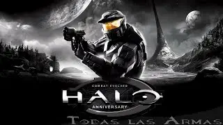 Halo: CE Anniversary | Todas las armas