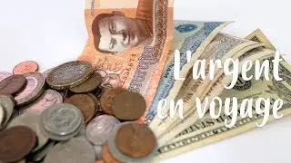 GÉRER SON ARGENT EN VOYAGE
