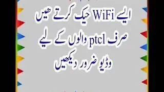 This is only ptcl wifi hack