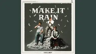 Make It Rain