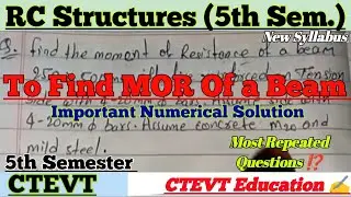 To Find Moment Of Resistance Of RC Beam || Important Numerical || RCC 5th Semester #ctevt