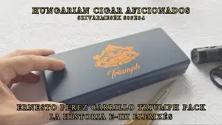 Ernesto Perez Carrillo Triumph Pack - La Historia E-III szivarteszt Szab&oacute; Mikl&oacute;ssal