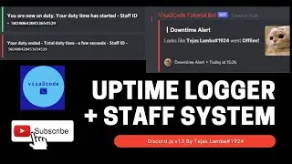 Uptime Logger + Staff System | Discord.js v13 | Latest 2022 | Visa2Code