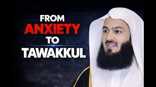 Overthinking Stops the Moment You Truly Trust Allah | Tawakkul Explained