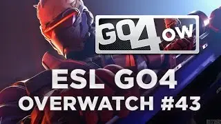 Overwatch - ENCE vs X4CKERS - ESL Go4OW EU #43