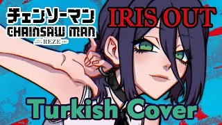 Chainsaw Man - The Movie: Reze Arc | IRIS OUT - Turkish Cover