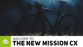The New MISSION CX | Amazing Ride | Cyclocross Bike