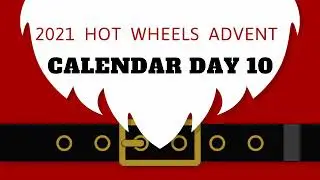 2021 HOT WHEELS ADVENT CALENDAR shorts DAY 10