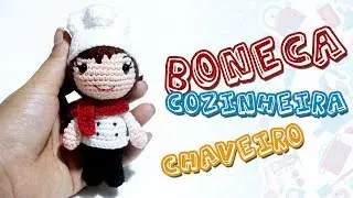 boneca cozinheira amigurumi