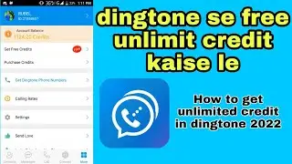 dingtone se free credit kaise le !!   How to get unlimited credit in dingtone app