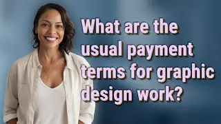 What are the usual payment terms for graphic design work?