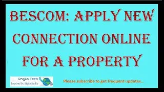 BESCOM: Get | Apply New Connection For A Property Online Residential | Commercial in 2022