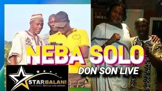 #NEBA SOLO#_STAR BALANI_DON SON LIVE