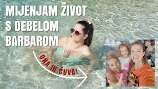 MIJENJAM ŽIVOT S DEBELOM BARBAROM NA JEDAN DAN | mama 4 djece |