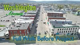 Washington Avenue Endicott Full Walking Tour - Before Revitalization Starts
