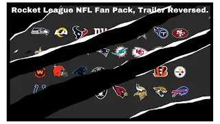 Rocket League NFL Fan Pack, Trailer Reversed.