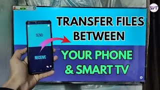Share Files Between Smart TV & Mobile Within Few Minutes | Full Process Step By Step in Hindi
