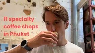 11 топовых спешалти кофеен на Пхукете. Best specialty coffee on Phuket #vlog